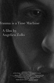 Trauma Is a Time Machine poster