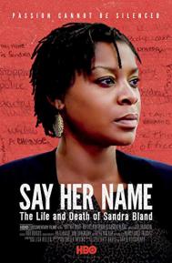 Say Her Name: The Life and Death of Sandra Bland poster