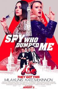 The Spy Who Dumped Me poster