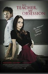 My Teacher, My Obsession poster