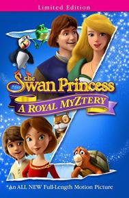 The Swan Princess: A Royal Myztery poster