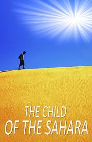The Child of the Sahara poster