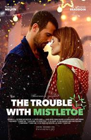The Trouble with Mistletoe poster