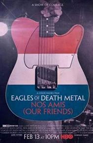 Eagles of Death Metal: Nos Amis poster