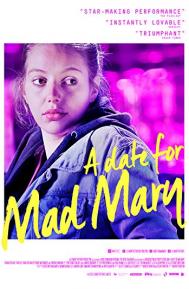 A Date for Mad Mary poster