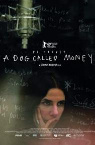 A Dog Called Money poster