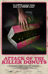 Attack of the Killer Donuts poster