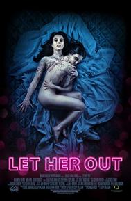 Let Her Out poster