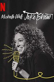 Michelle Wolf: Joke Show poster