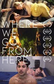 Where We Go from Here poster