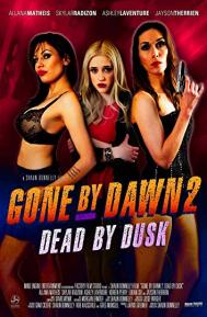 Gone by Dawn 2: Dead by Dusk poster