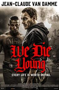 We Die Young poster