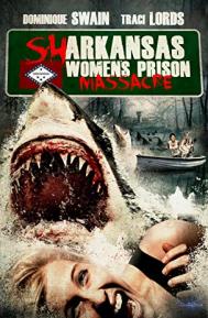 Sharkansas Women's Prison Massacre poster