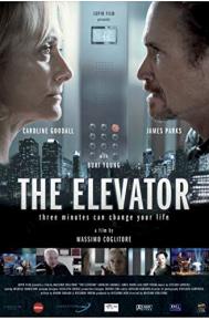 The Elevator: Three Minutes Can Change Your Life poster