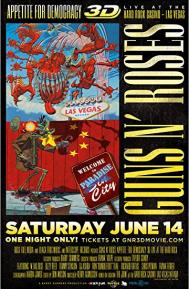 Guns N' Roses Appetite for Democracy 3D Live at Hard Rock Las Vegas poster