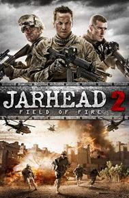 Jarhead 2: Field of Fire poster