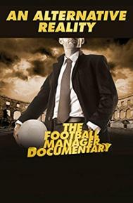 An Alternative Reality: The Football Manager Documentary poster