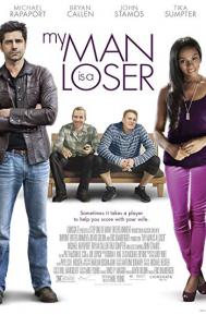 My Man Is a Loser poster