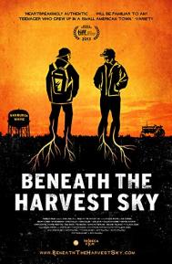 Beneath the Harvest Sky poster
