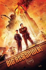 Big Ass Spider! poster