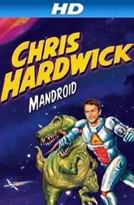 Chris Hardwick: Mandroid poster