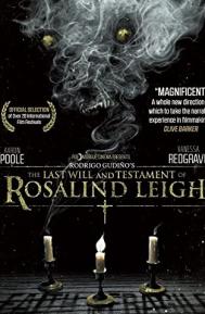 The Last Will and Testament of Rosalind Leigh poster