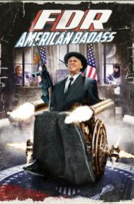 FDR: American Badass! poster