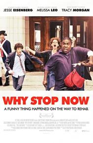 Why Stop Now? poster