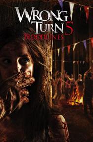 Wrong Turn 5: Bloodlines poster