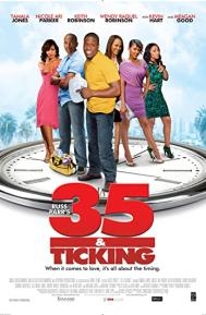 35 and Ticking poster