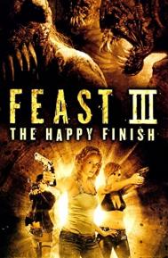Feast III: The Happy Finish poster