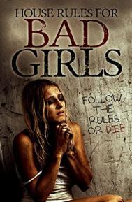 House Rules for Bad Girls poster
