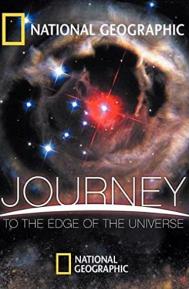 Journey to the Edge of the Universe poster