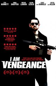 I Am Vengeance poster