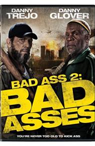 Bad Ass 2: Bad Asses poster