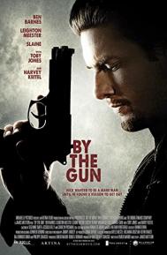 By the Gun poster