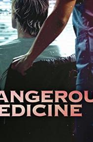 Dangerous Medicine poster