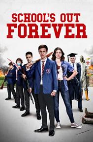 School's Out Forever poster