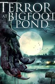 Terror at Bigfoot Pond poster