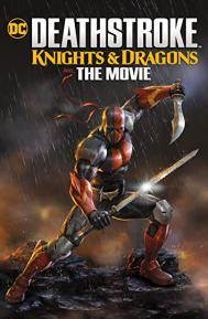 Deathstroke Knights & Dragons: The Movie poster