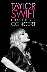 Taylor Swift: City of Lover Concert poster