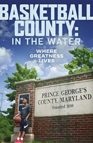 Basketball County: In the Water poster