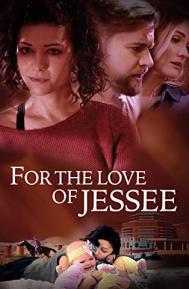 For the Love of Jessee poster