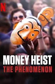 Money Heist: The Phenomenon poster