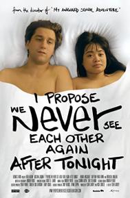 I Propose We Never See Each Other Again After Tonight poster