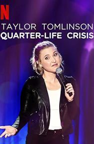 Taylor Tomlinson: Quarter-Life Crisis poster