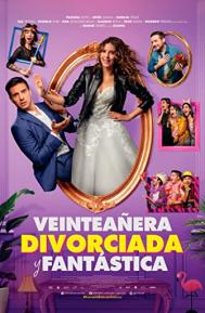 Veinteañera: Divorciada y Fantástica poster