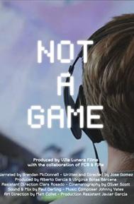 Not a Game poster