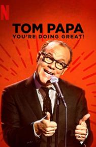 Tom Papa: You're Doing Great! poster