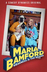 Maria Bamford: Weakness Is the Brand poster